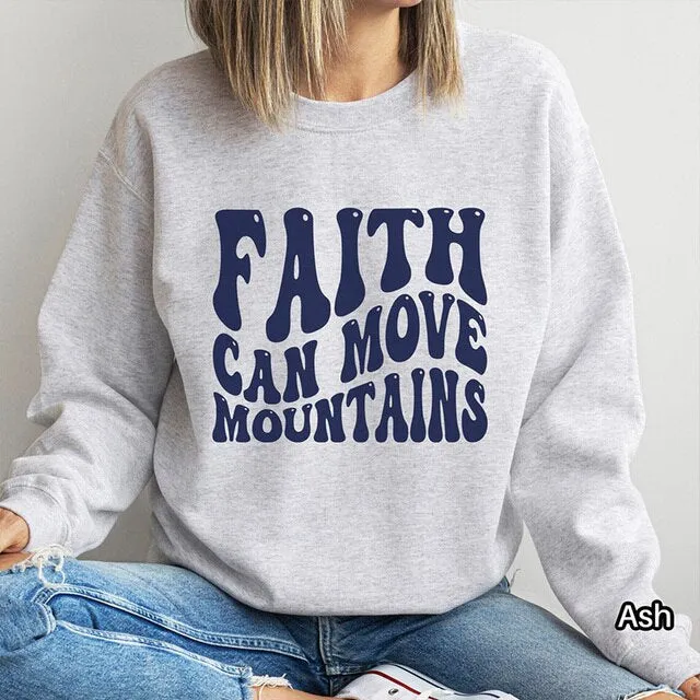 Faith Can Move Mountains Women Sweatshirt Religious Clothes Inspirational Bible Verse Graphic Hoodies Easter Top Mountain Jumper